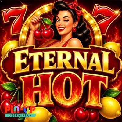Mashhur slot «Eternal Hot» — katalog rasmi